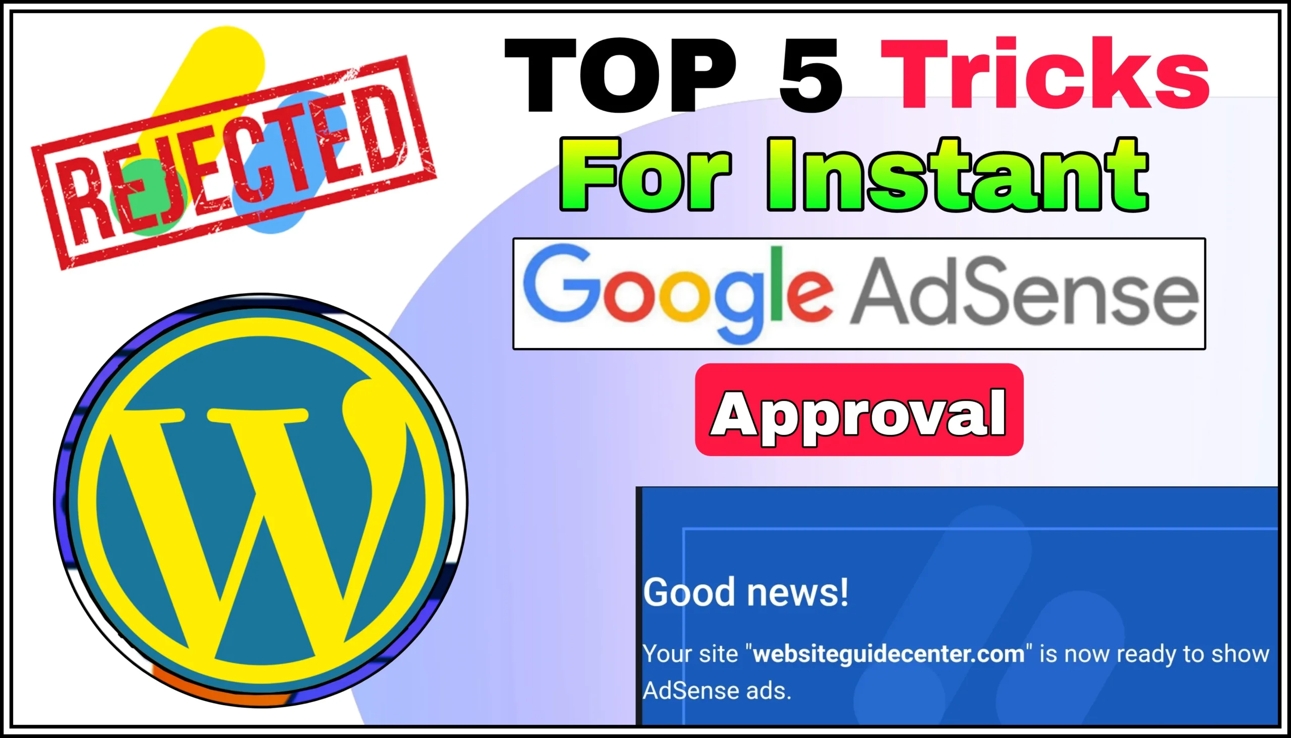 Top 5 Tips For Instant Adsense Approval
